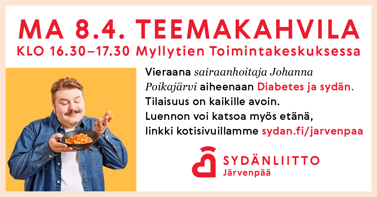 Ma 8.4. Teemakahvila klo 16:30-17:30 Myllytien Toimintakeskuksessa. Vieraana sairaanhoitaja Johanna Poikajärvi aiheenaan Diabetes ja sydän. Tilaisuus on kaikille avoin. Luennon voi katsoa myös etänä, klikkaa kuvaa saadaksesi osallistumislinkki.
